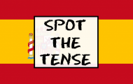 Spot the tense